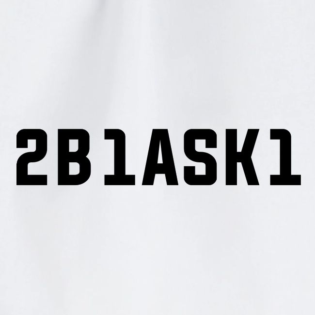 2B1ASK1 (to be one ask one), schwarz