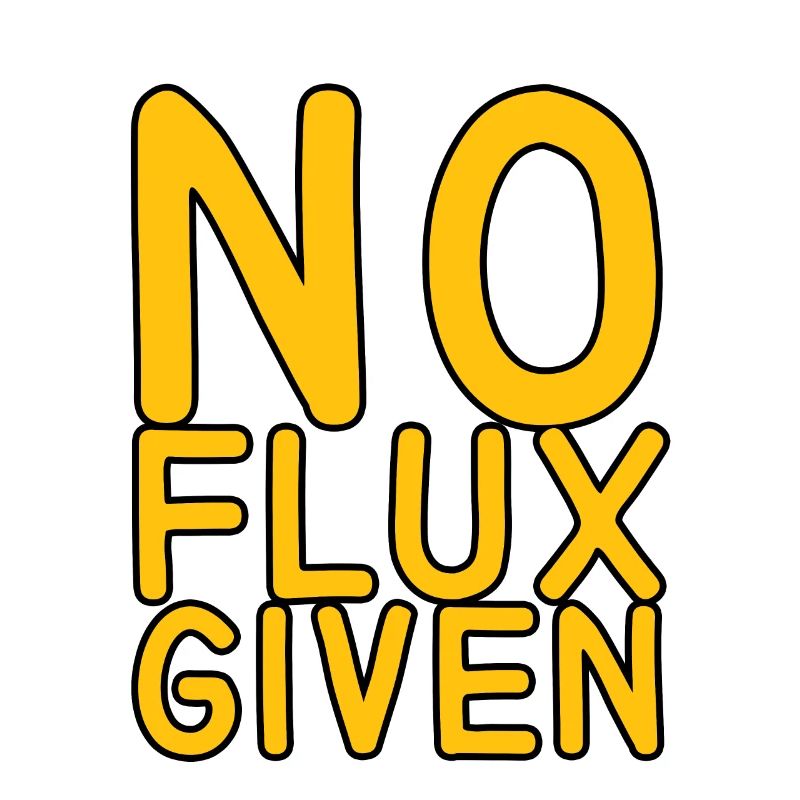 No Flux Given 6