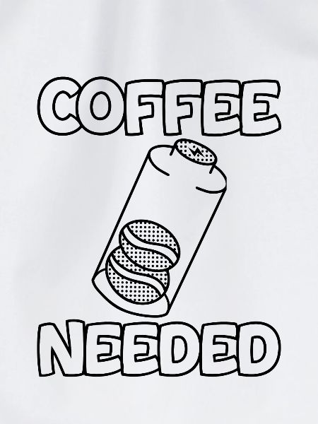 Coffee Needed 2