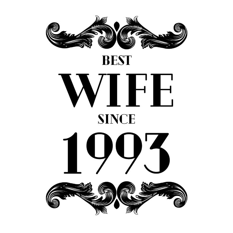 Beste Ehefrau seit 1993 Hochzeit