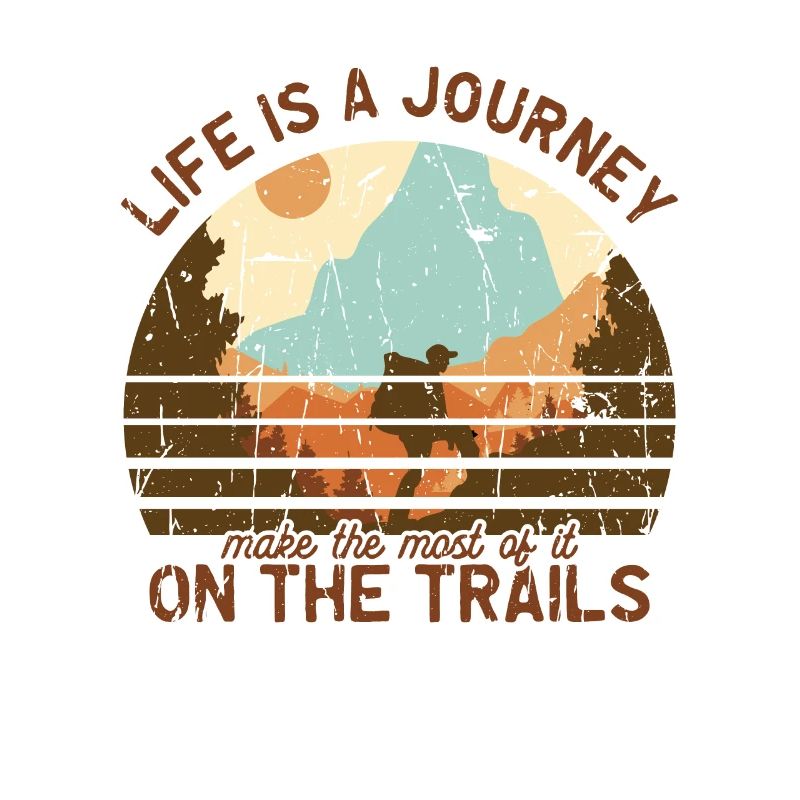 Das Leben ist eine Reise, machen Sie das Beste auf den Trails -