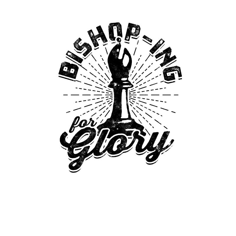 Bishop-ing for glory - Schach