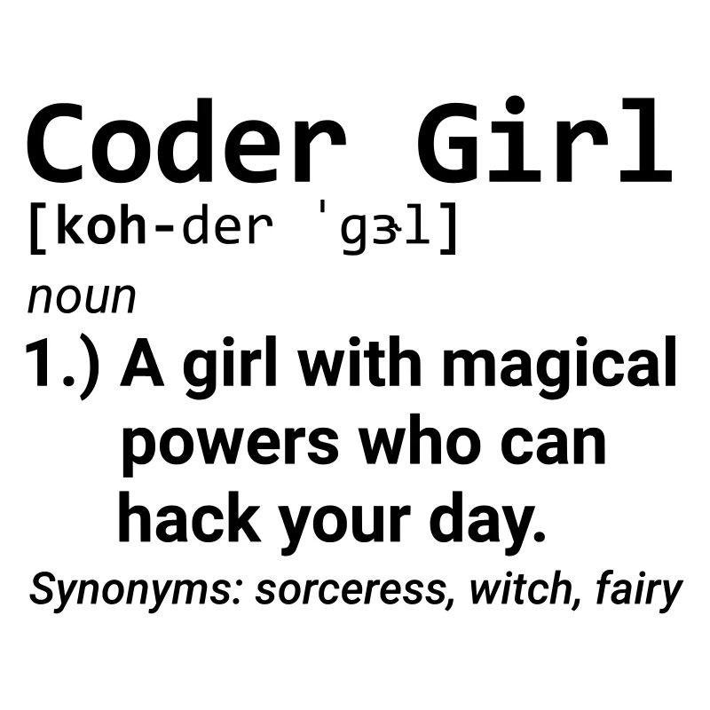 Coder Girl Definition Entwickler Programmier Girl