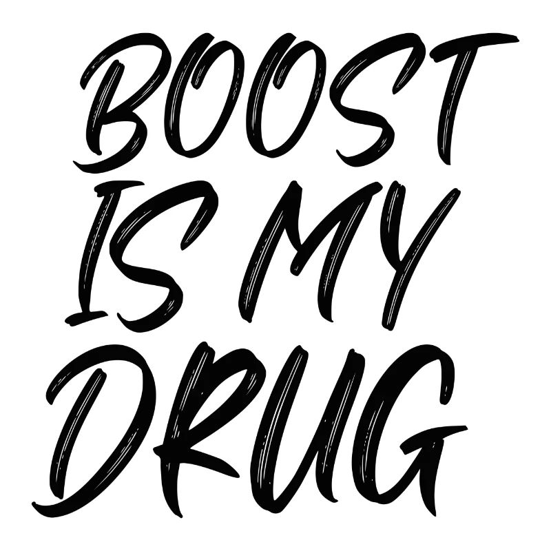 Boost est mon cadeau de passion Drug Auto Tuning