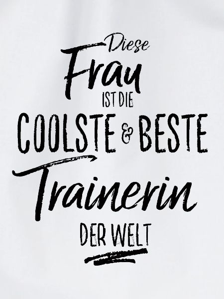 trainerin - die Beste (s)