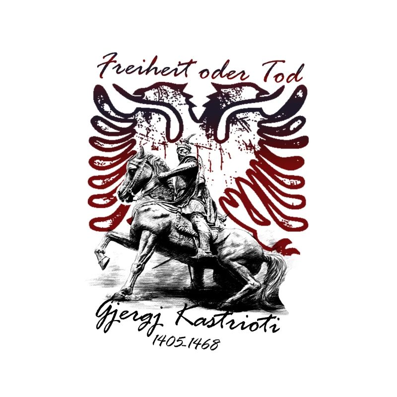 Freiheit oder Tod- Skanderbeg