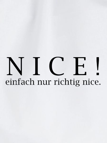 NICE! Einfach nur richtig nice.
