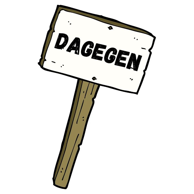 Dagegen mit Schild