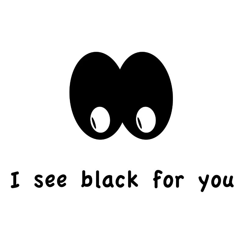 iseeblackforyou s