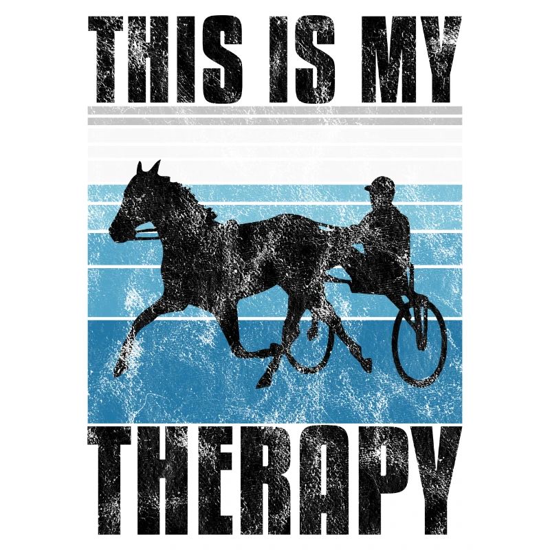 This is my therapy Trotting Harness Width Retro