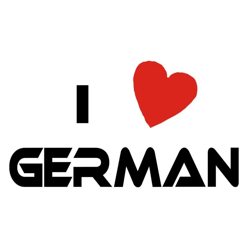 I love German
