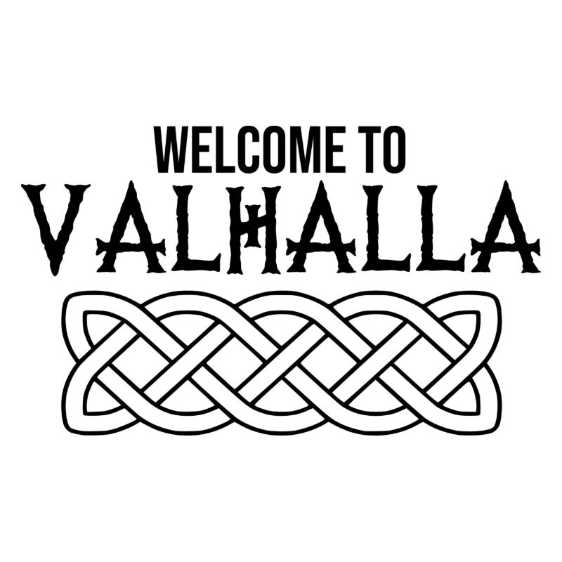 Willkommen bei valhalla wikinger zitat