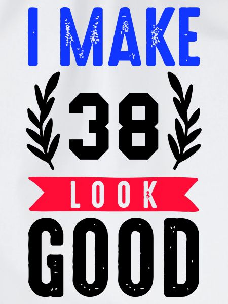 look good 38