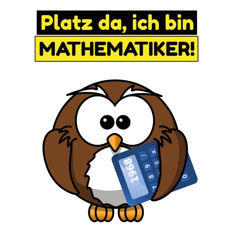 Platz da ich bin Mathematiker!