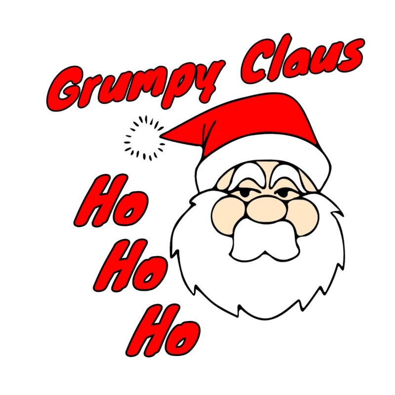 Grumpy Claus HoHoHo