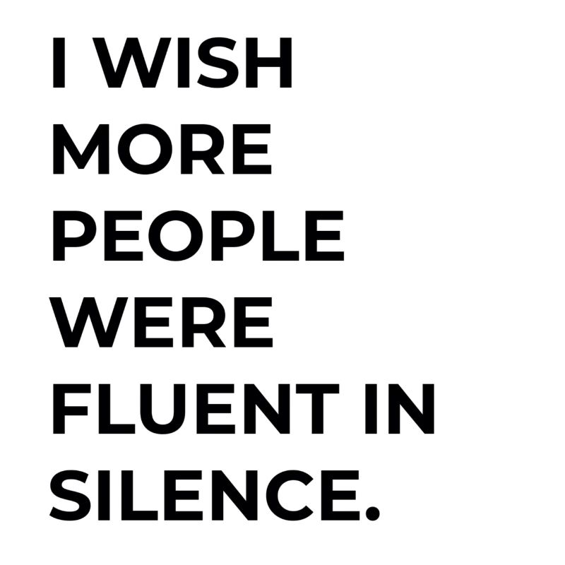 fluent silence