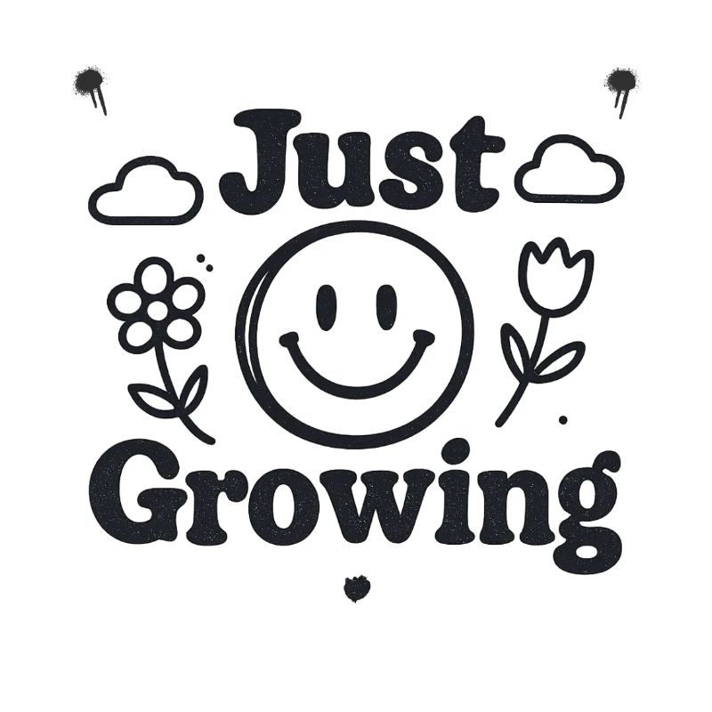 Just Growing