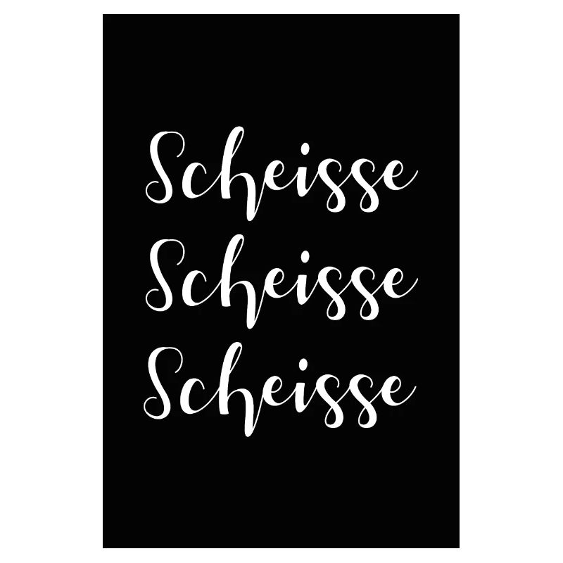 Scheisse Scheisse Scheisse fluchen