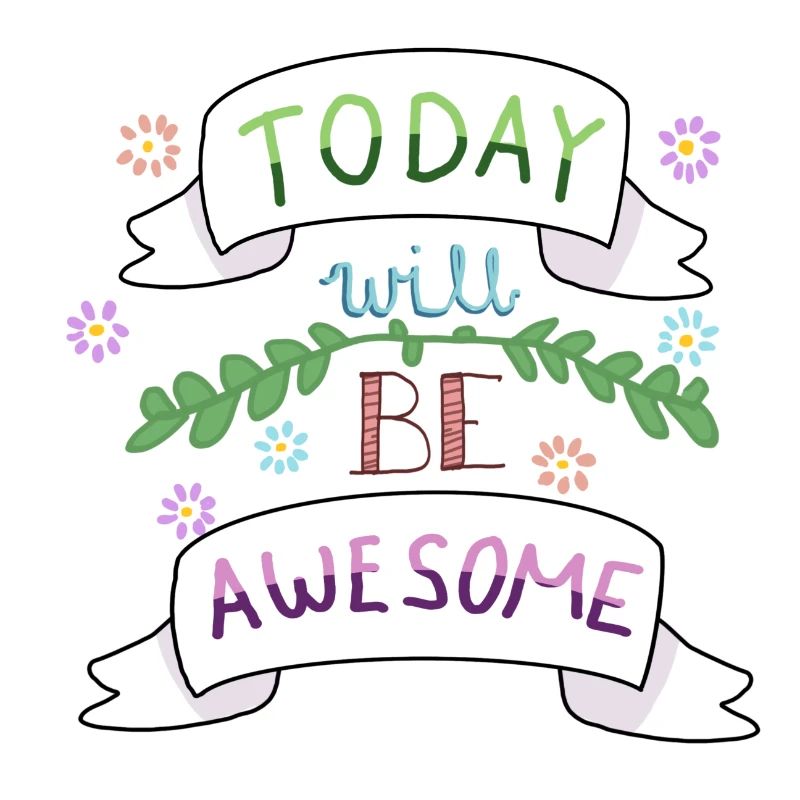 Today will be awesome