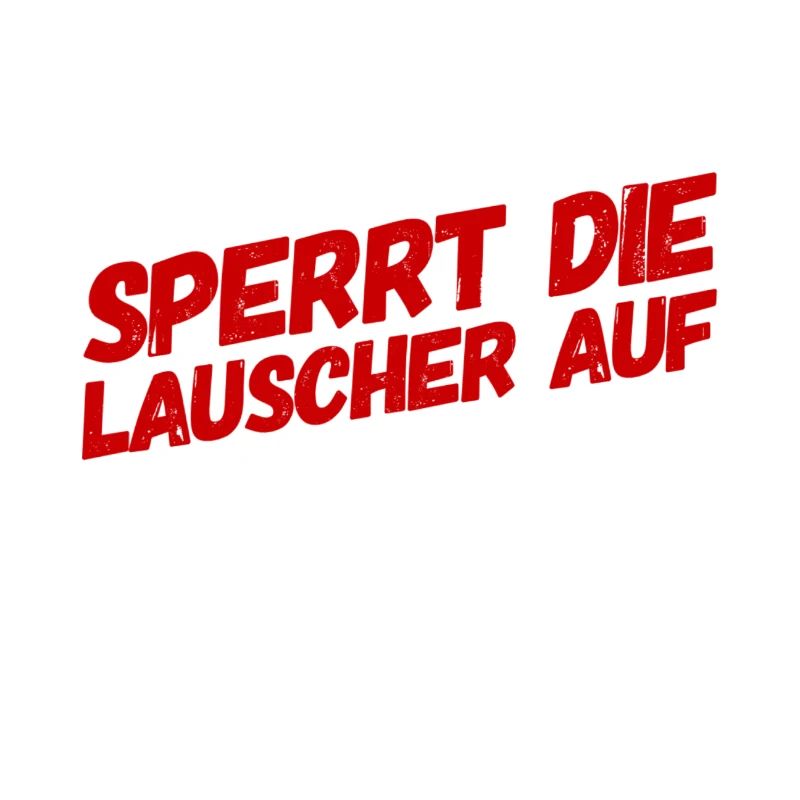 sperrt die Lauscher auf