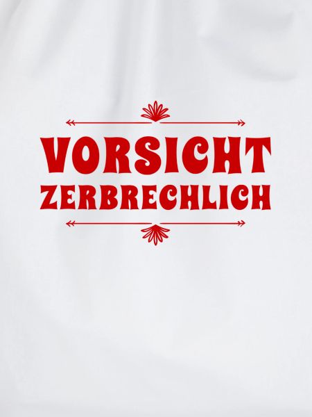 ich bin sehr zerbrechlich