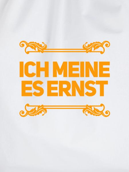 das ist mein ernst