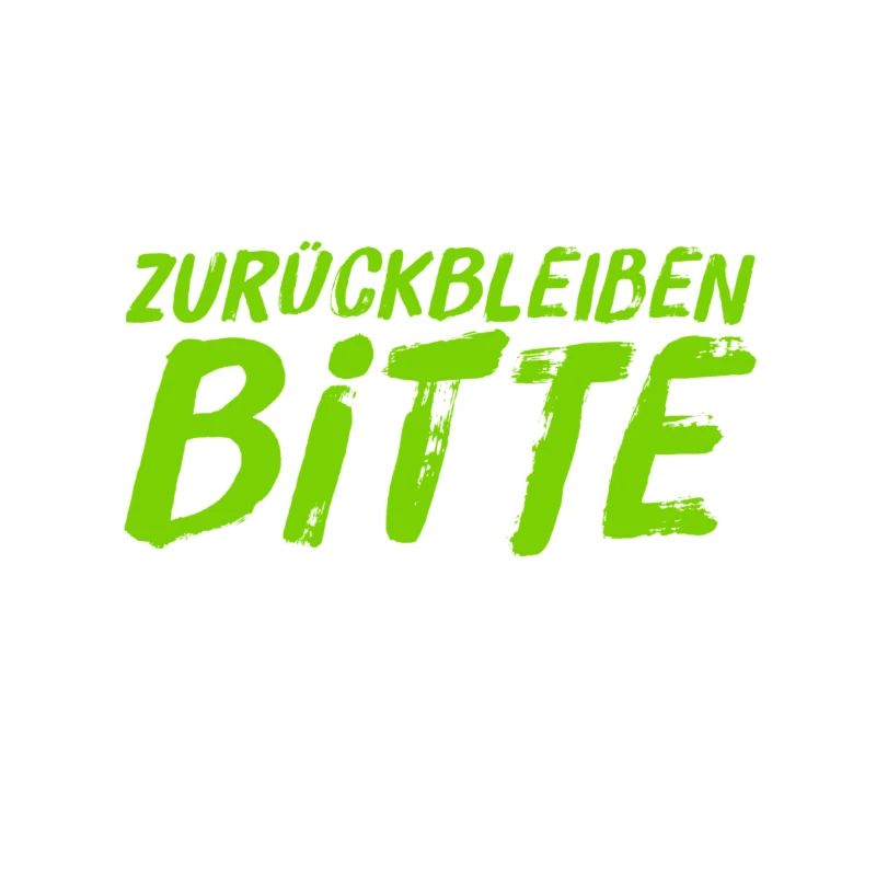 zurückbleiben bitte
