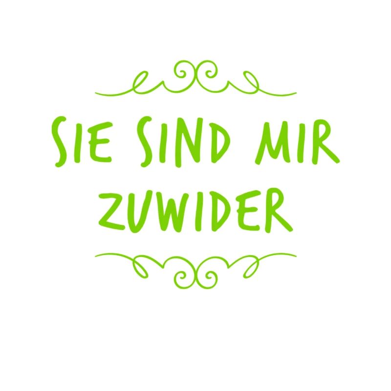 sie sind mir unsympathisch