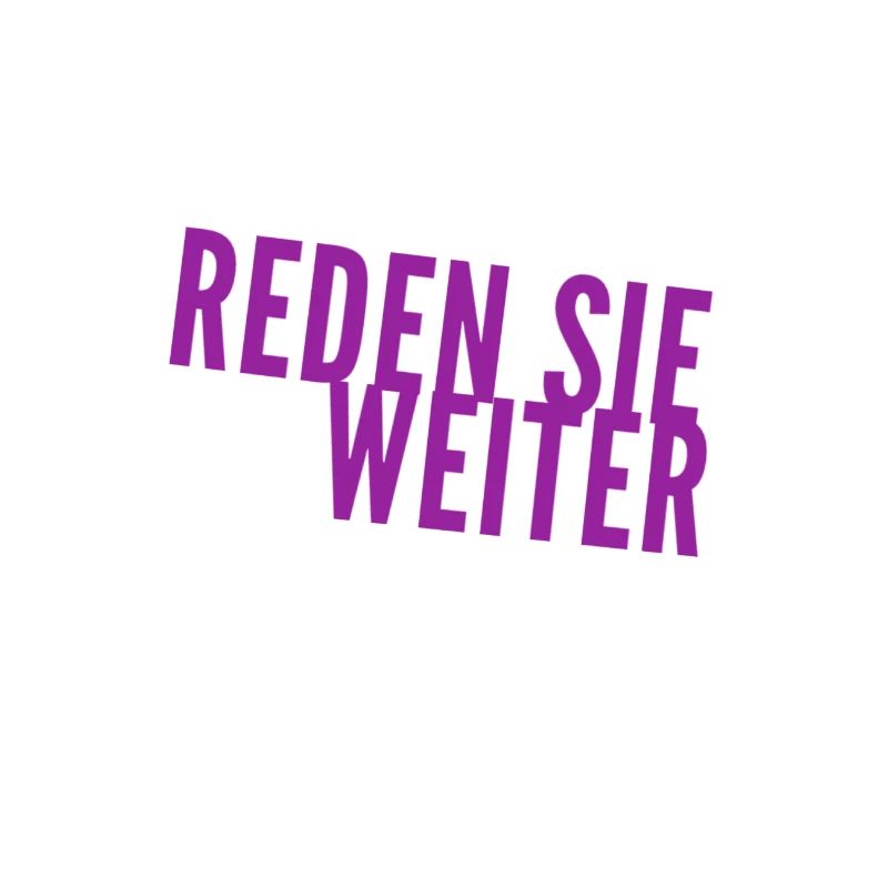 sie können weiter reden
