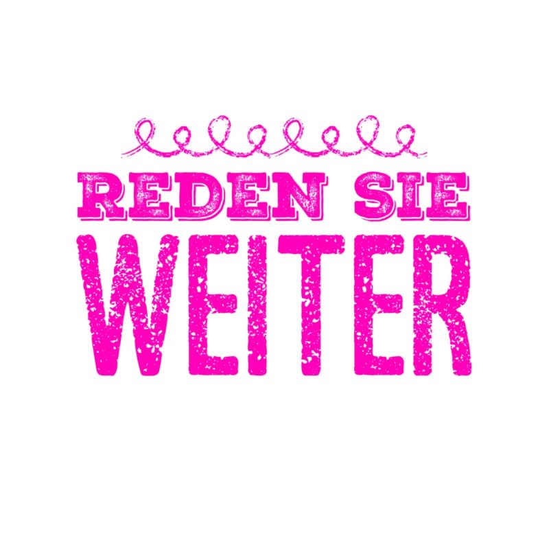 hören sie nicht auf zu sprechen