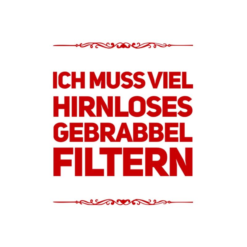 hirnloses Gebrabbel filtern