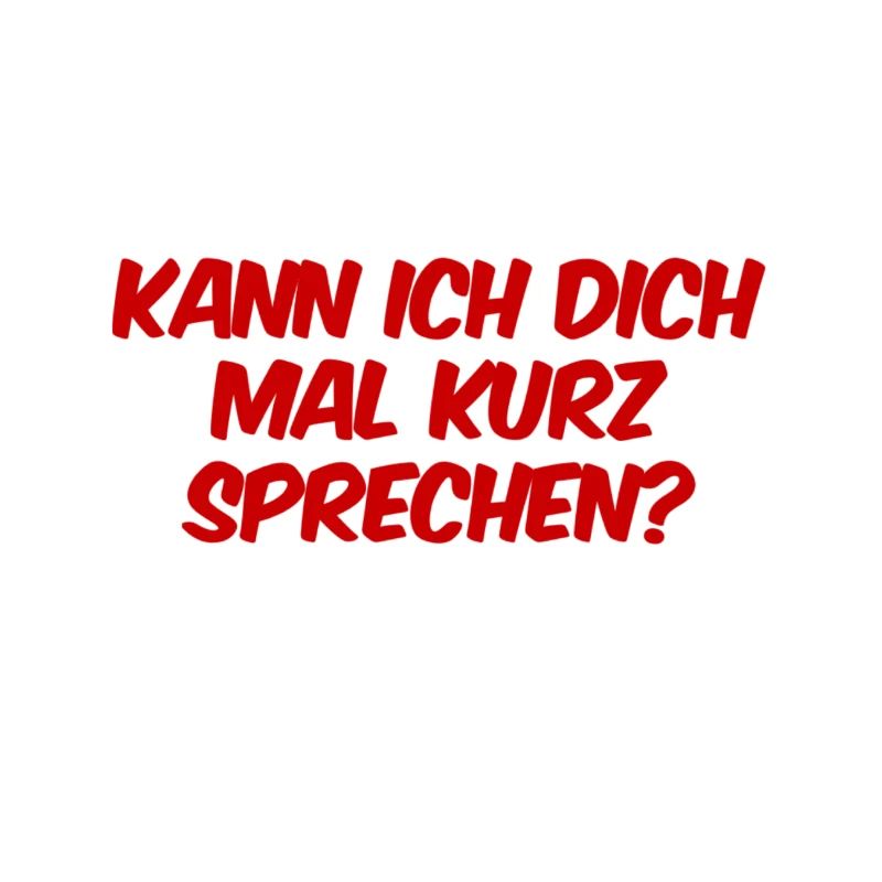 ich möchte dich sprechen