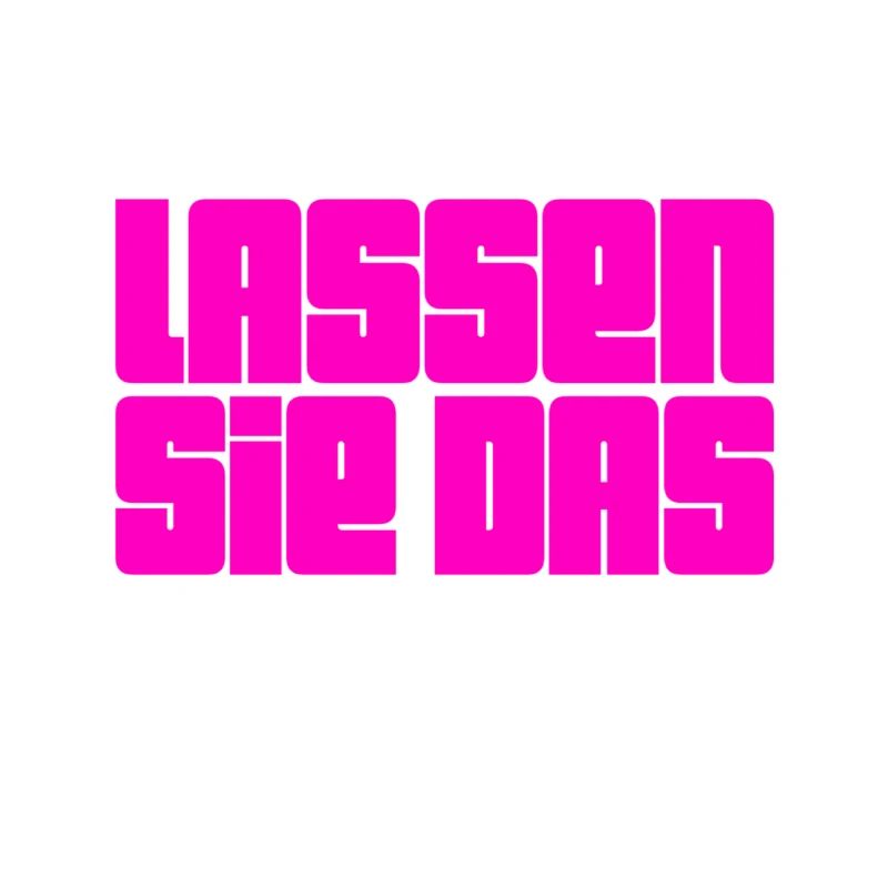 lassen sie das