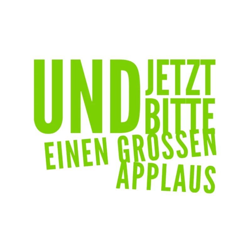 ich bitte um Applaus
