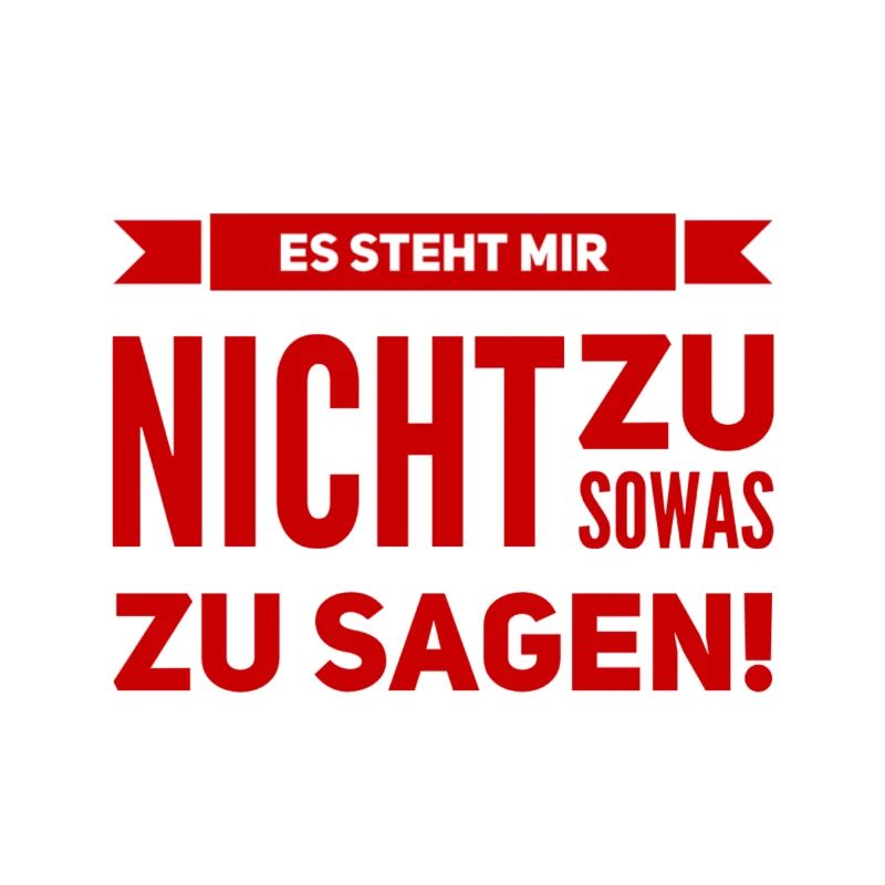 das sage ich nicht