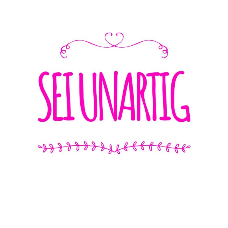 sei unfolgsam