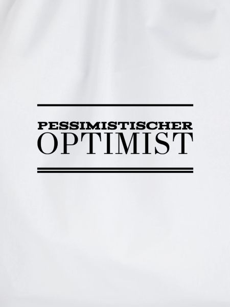 pessimistischer Optimist
