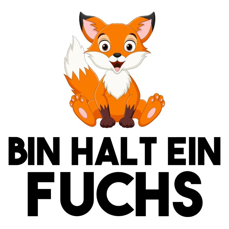 Bin Halt Ein Fuchs