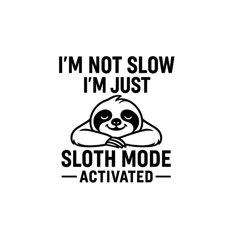 Sloth Mode Activated TShirt