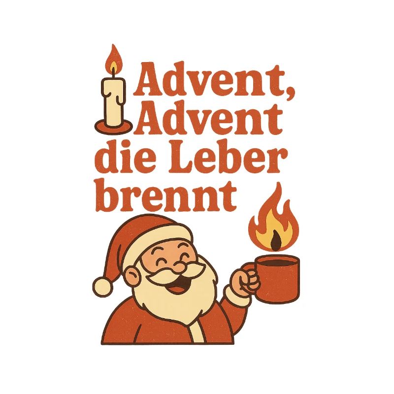 Advent Weihnachtsmann Leber Brennt Witzig Glühwein