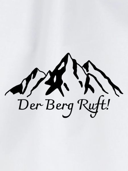 Der Berg Ruft!