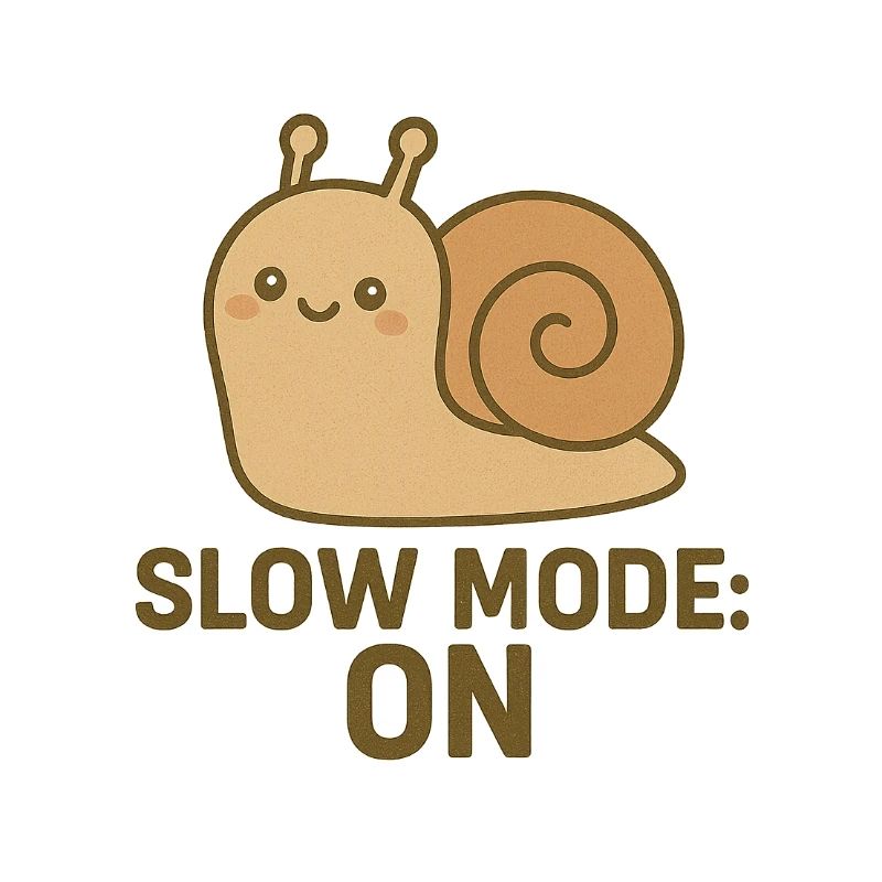 slow mode on