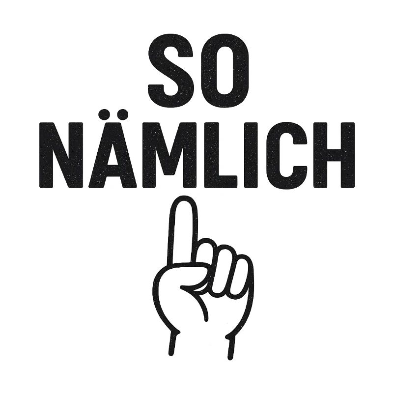 SO NÄMLICH
