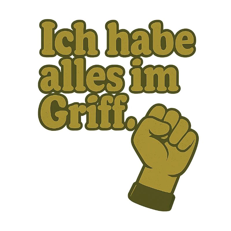 Ich habe alles im Griff