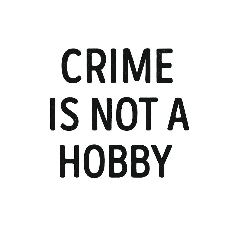 crime_is_not_a_hobby