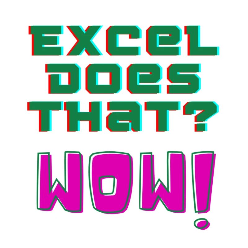 Excel does that? WOW!