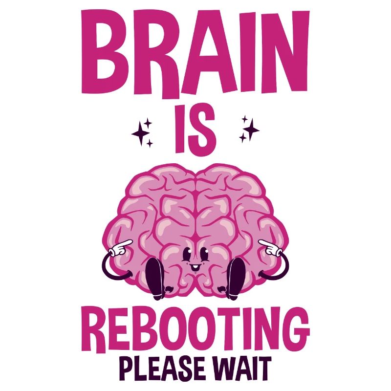 Brain Is Rebooting Please Wait 2