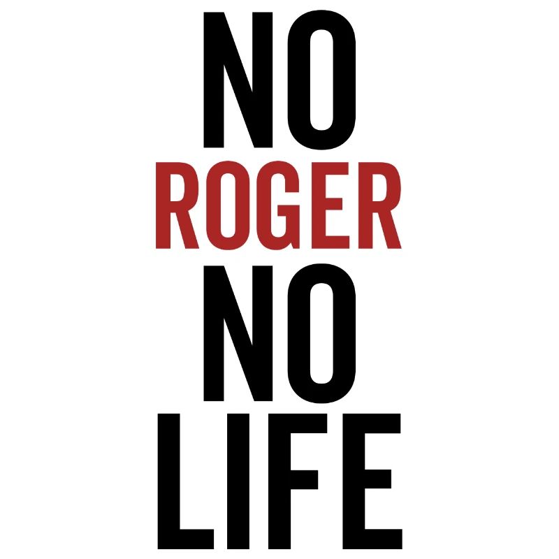 Pas de Roger pas de vie