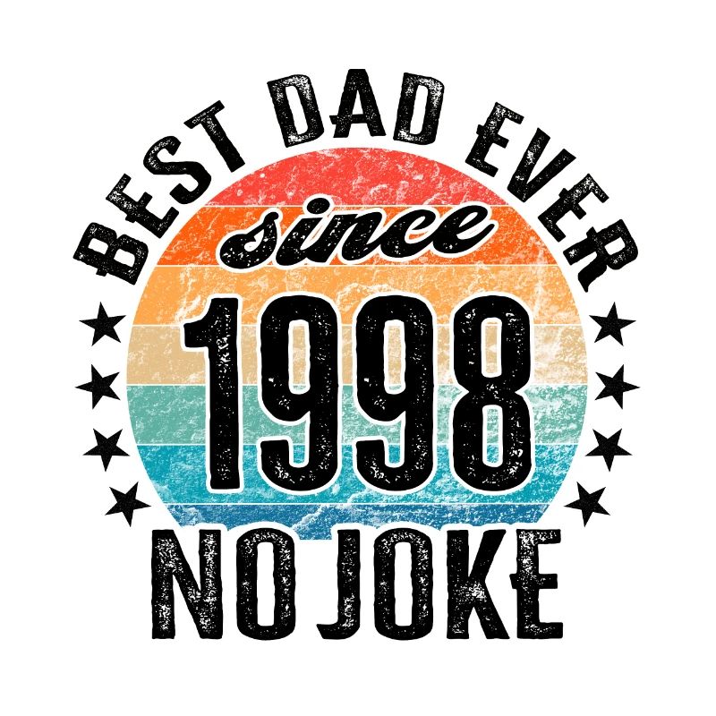 Bester Papa der Welt seit 1998 No Joke