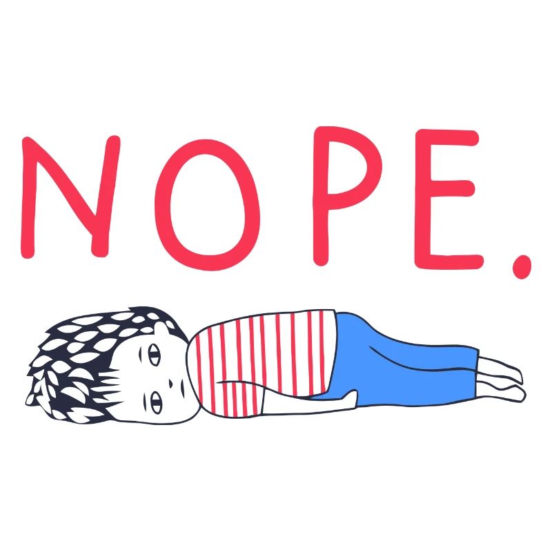 Nope Funny Graphic Nope